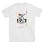 What you can't do, dua can – T-shirt White